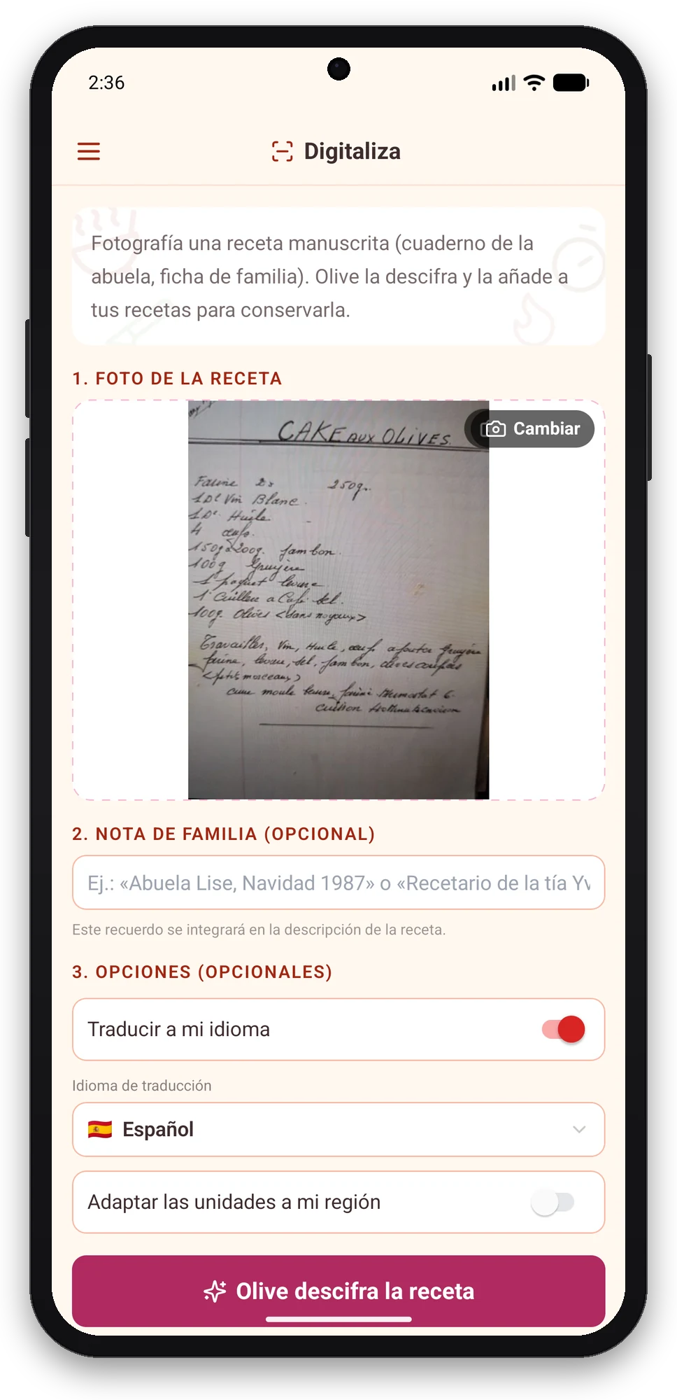 Olivi para Android: escanear una receta en papel con la cámara Pantalla Digitaliza de Olivi para Android: foto de una receta manuscrita de cake de aceitunas, lista para que Olive la descifre