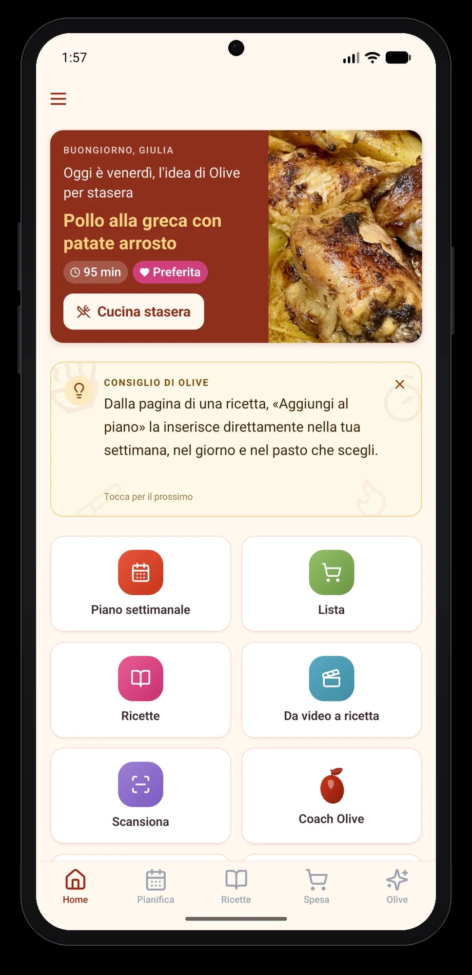 Olivi per Android: la schermata iniziale dell’app per il menu settimanale Schermata iniziale dell’app Olivi per Android: Piano settimanale, Lista, Ricette e Da video a ricetta, con l’idea di cena di Olive