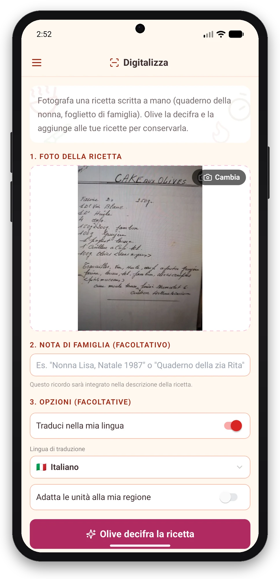 Olivi per Android: scansionare una ricetta su carta con la fotocamera Schermata Digitalizza di Olivi per Android: foto di una ricetta scritta a mano di plumcake alle olive, pronta per essere decifrata da Olive