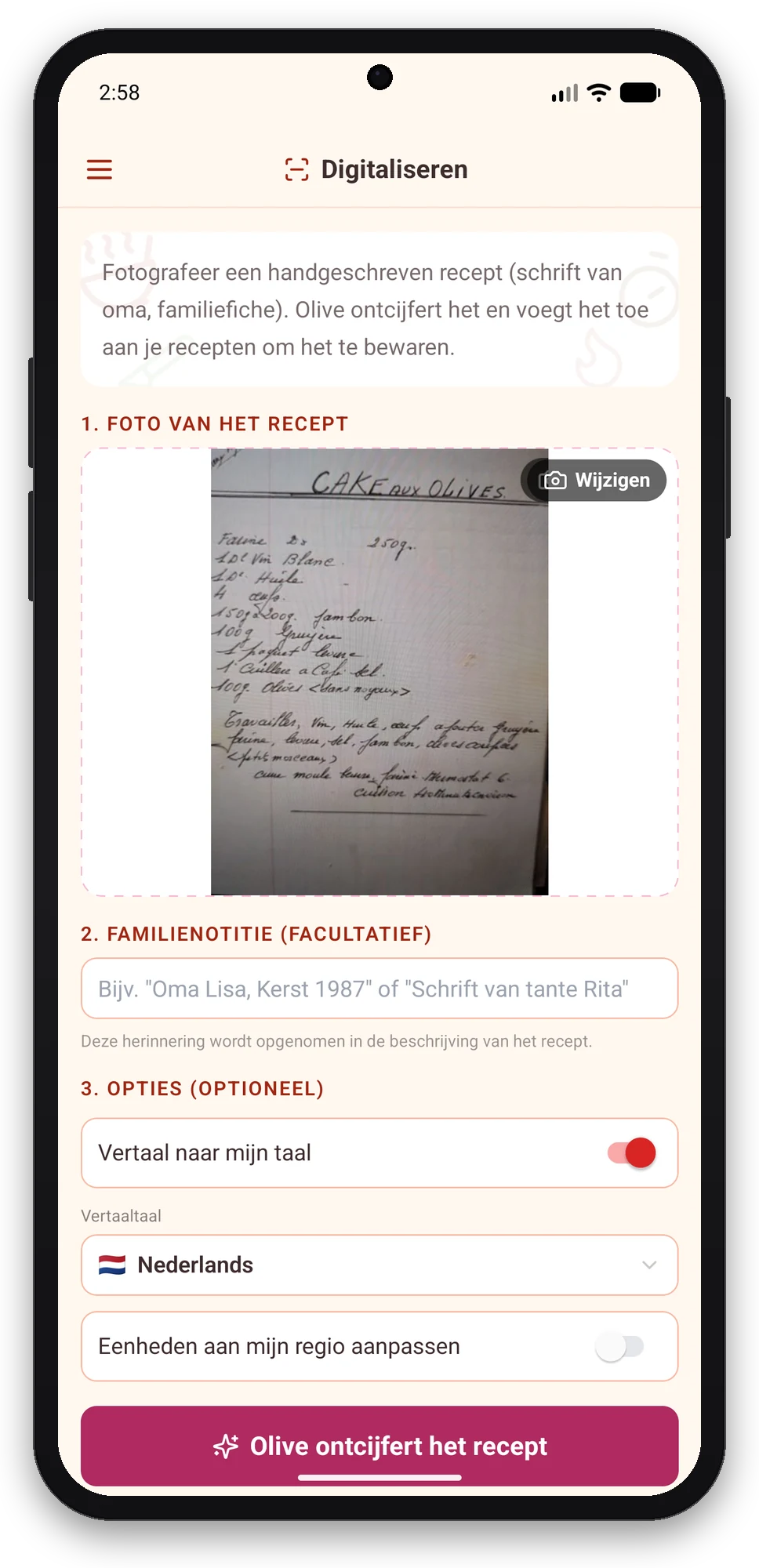 Olivi voor Android: een papieren recept scannen met de camera Scherm Digitaliseren van Olivi voor Android: foto van een handgeschreven recept voor olijvencake, klaar om door Olive ontcijferd te worden